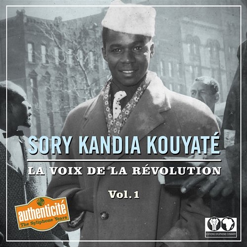 La voix de la Révolution, Vol. 1 Sory Kandia Kouyaté
