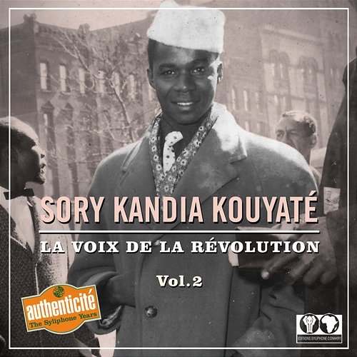 La voix de la Révolution, Vol. 2 Sory Kandia Kouyaté