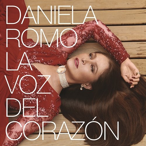 La Voz del Corazón Daniela Romo