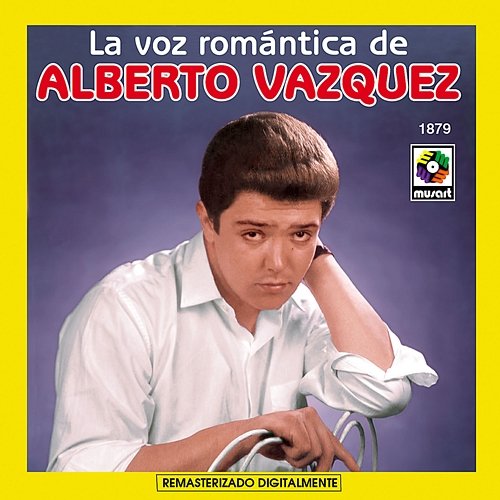 La Voz Romántica de Alberto Vazquez Alberto Vazquez