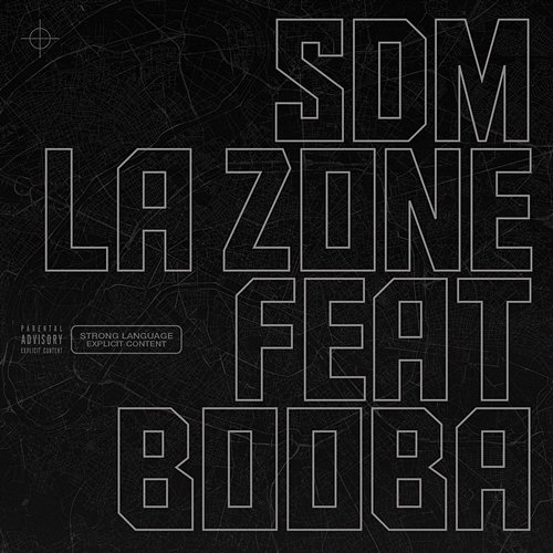 La zone SDM feat. Booba
