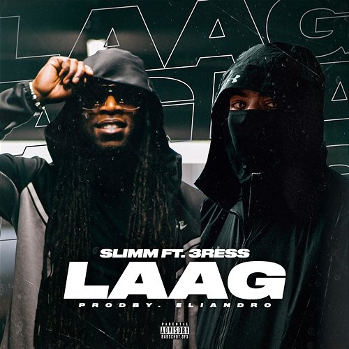 Laag Slimm feat. 3Ress