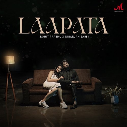 Laapata Rohit Prabhu & Niranjan Sarbi