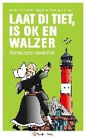 Laat di Tiet is ok en Walzer Groth Karl-Heinz, Hannig Heinke, Ehlers Marianne, Gauert Heiko