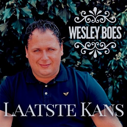 Laatste Kans Wesley Boes