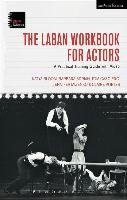 Laban Workbook for Actors Bloom Katya