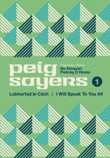 Labharfad le Cach  I Will Speak to You All. Peig Sayers. Volume 1 Opracowanie zbiorowe