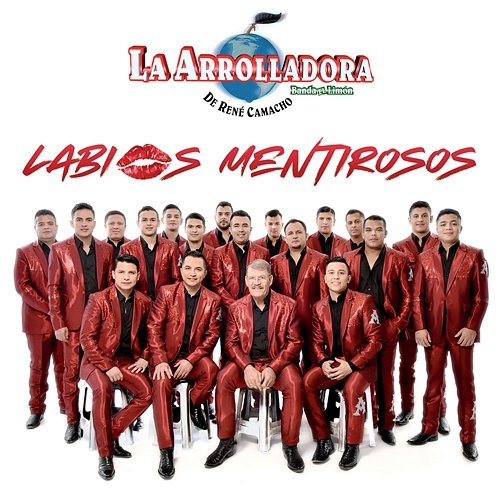 Labios Mentirosos La Arrolladora Banda El Limón De René Camacho