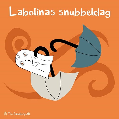 Labolinas snubbeldag Lilla Spöket Laban och hans vänner, Inger Sandberg
