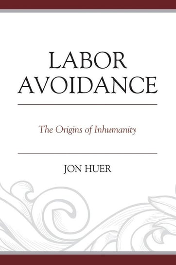Labor Avoidance Huer Jon