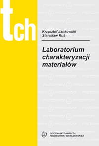 Laboratorium charakteryzacji materiałów Jankowski Krzysztof