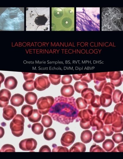 Laboratory Manual for Clinical Veterinary Technology M. Scott Echols