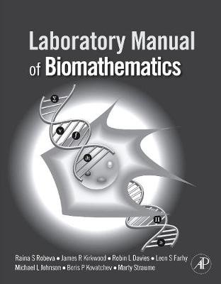 Laboratory Manual of Biomathematics Kirkwood James