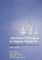 Laboratory Techniques in Organic Chemistry Holifmeister Gretchen, Mohrig Jerry R., Alberg David, Hammond Christina Noring, Schatz Paul F.