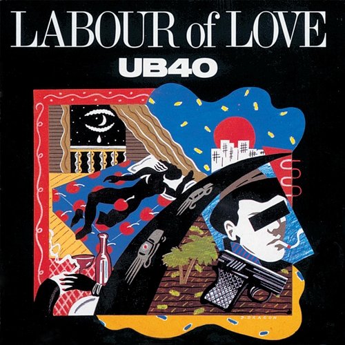 Labour Of Love UB40