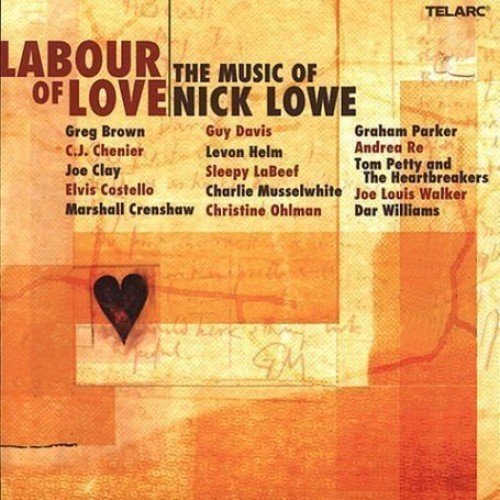 Labour of Love-Music of Nick Lowe Various Artists