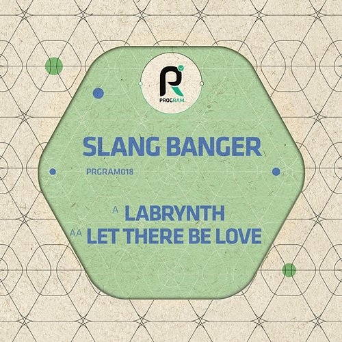 Labrynth / Let There Be Love Slang Banger