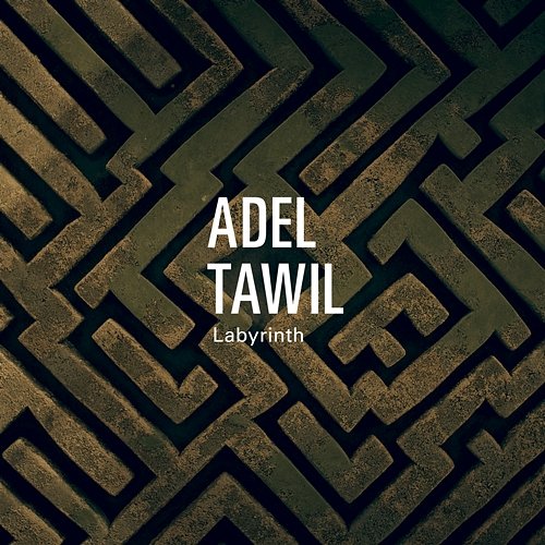 Labyrinth Adel Tawil