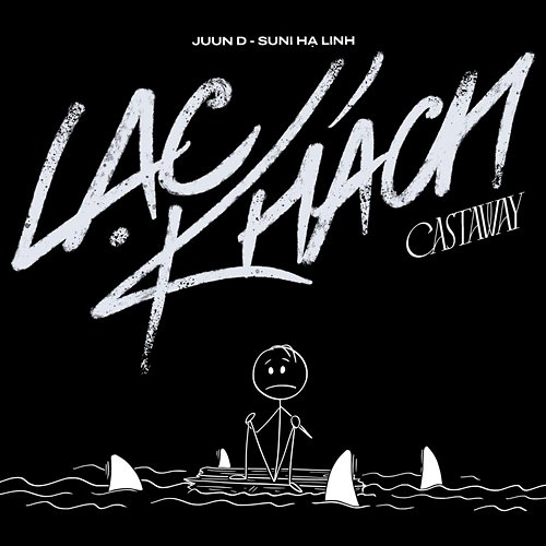 Lạc Khách (Castaway) Suni, Juun D