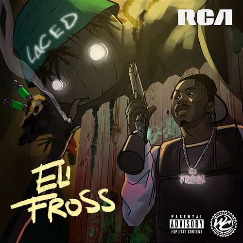 Laced Eli Fross