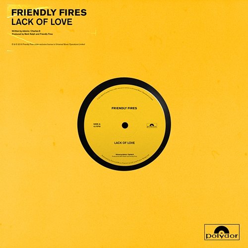 Lack Of Love Friendly Fires