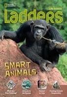 Ladders Science 4: Smart Animals (On-Level) National Geographic Learning, Harvey Stephanie