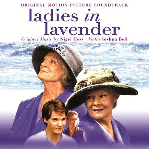 Ladies in Lavender (Original Motion Picture Soundtrack) Joshua Bell