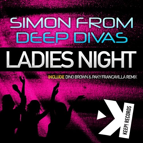Ladies Night Simon From Deep Divas