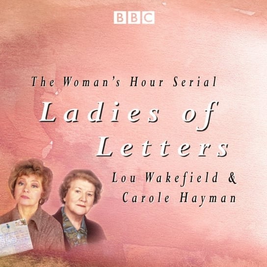 Ladies Of Letters Carole Hayman, Lou Wakefield