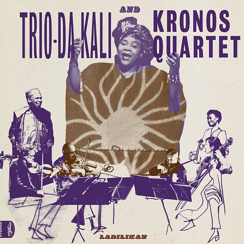 Ladilikan Trio Da Kali, Kronos Quartet