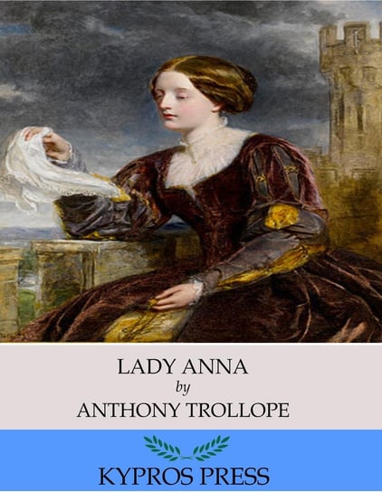 Lady Anna Trollope Anthony
