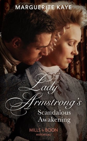 Lady Armstrongs Scandalous Awakening Kaye Marguerite