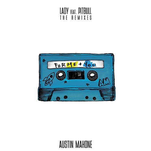 Lady Pitbull, Austin Mahone