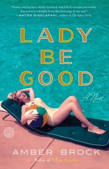 Lady Be Good A Novel Amber Brock