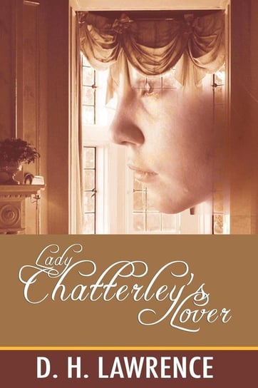Lady Chatterley's Lover Lawrence D. H.