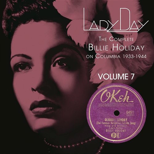 Lady Day: The Complete Billie Holiday On Columbia - Vol. 7 Billie Holiday