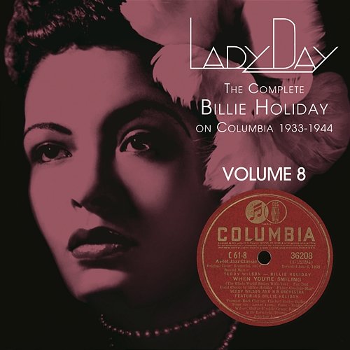 Lady Day: The Complete Billie Holiday On Columbia - Vol. 8 Billie Holiday