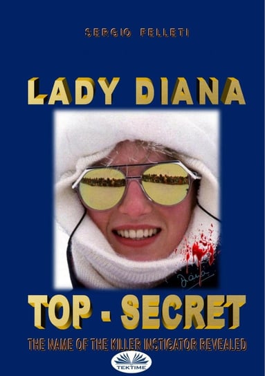 Lady Diana - Top Secret Sergio Felleti
