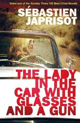 Lady in the Car with the Glasses and the Gun Japrisot Sebastien