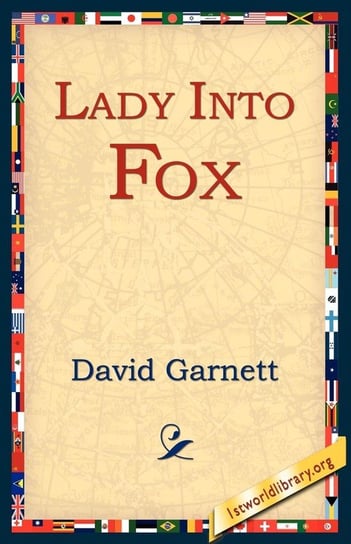 Lady Into Fox Garnett David