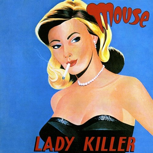 Lady Killer Mouse