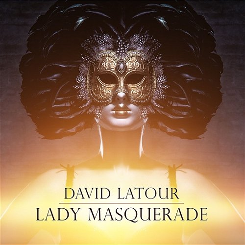 Lady Masquerade David Latour