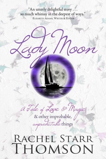 Lady Moon Rachel Starr Thomson