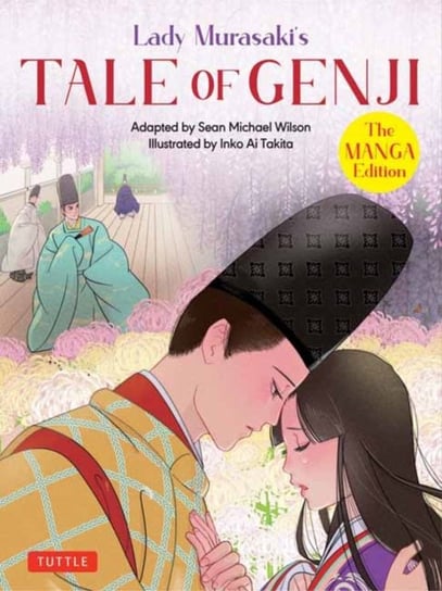 Lady Murasakis Tale of Genji: The Manga Edition Opracowanie zbiorowe