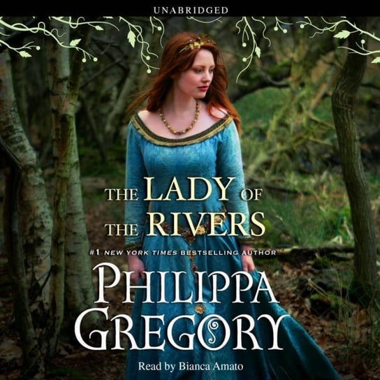 Lady of the Rivers Gregory Philippa