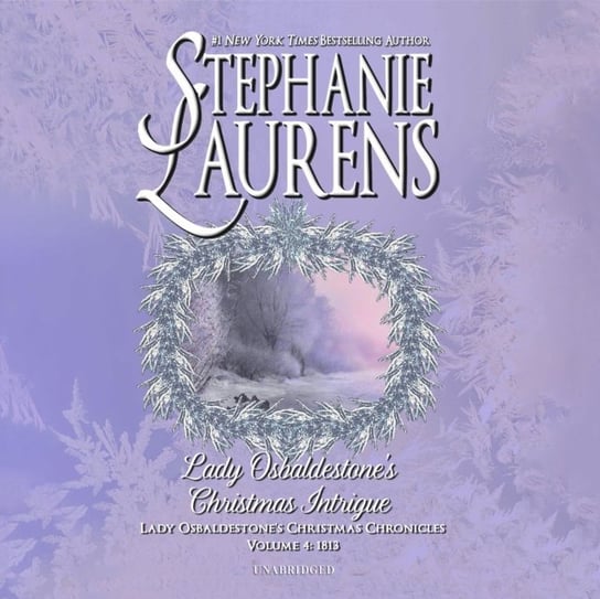 Lady Osbaldestone's Christmas Intrigue Laurens Stephanie