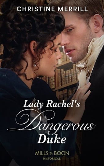 Lady Rachels Dangerous Duke Merrill Christine