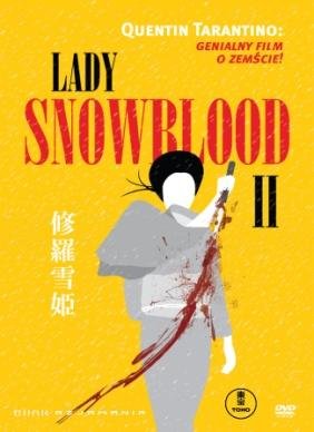 Lady Snowblood 2 Fujita Toshiya