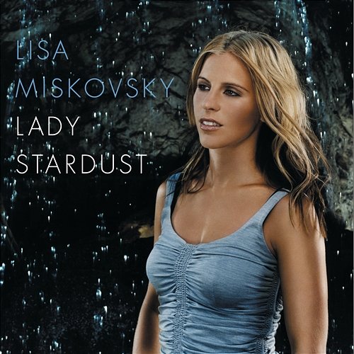 Lady Stardust Lisa Miskovsky