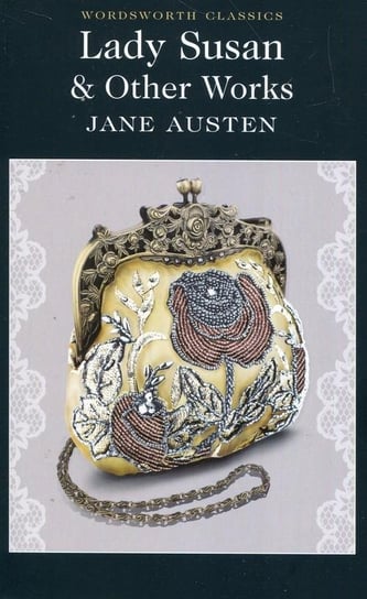 Lady Susan and Other Works Austen Jane